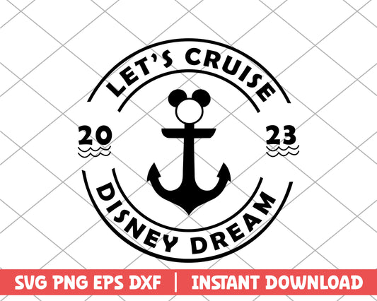 Mickey let's cruise disney dream disney svg