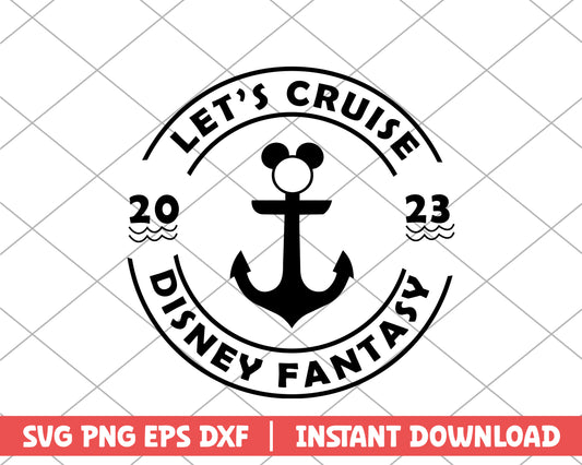 Mickey let's cruise disney fantasy disney svg