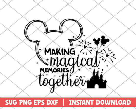 Mickey making magical memories together disney svg