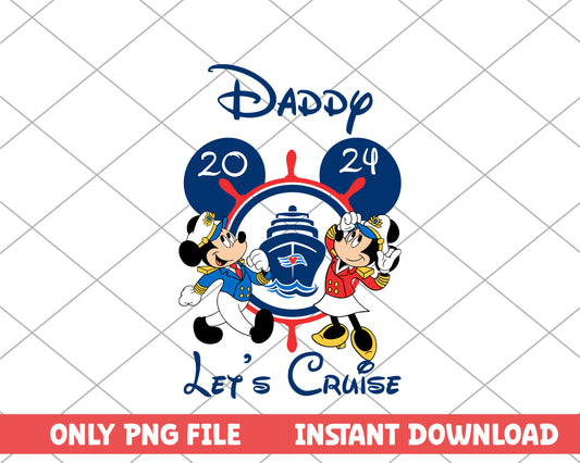 Mickey mouse let's cruise daddy disney png 