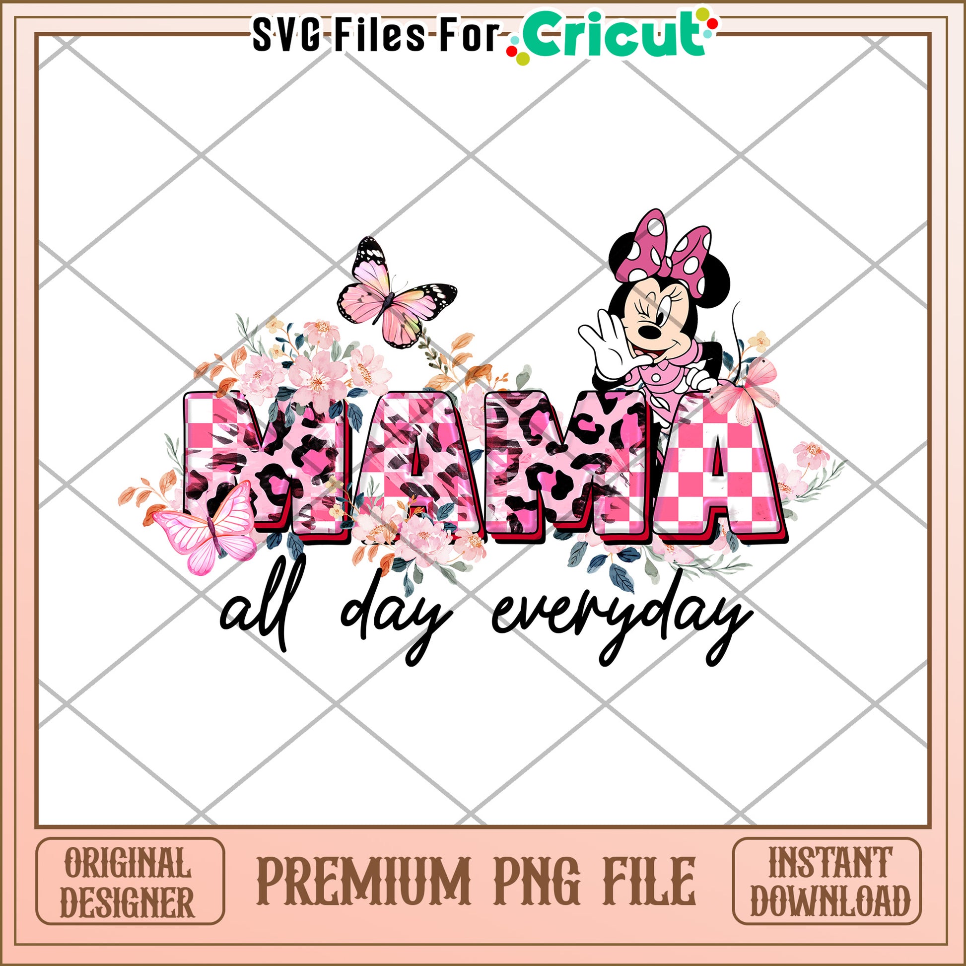 Minnie Mouse Mama All Day Everyday PNG for Crafts