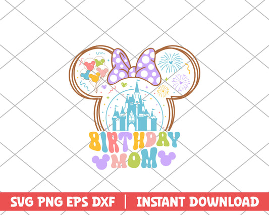 Minnie birthday mom disney svg 