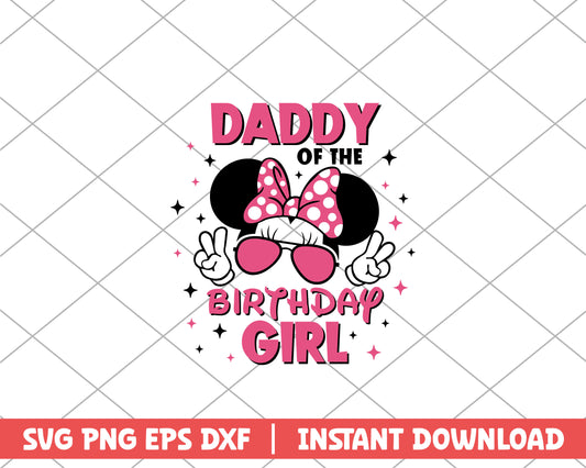 Minnie daddy of the birthday girl disney svg 