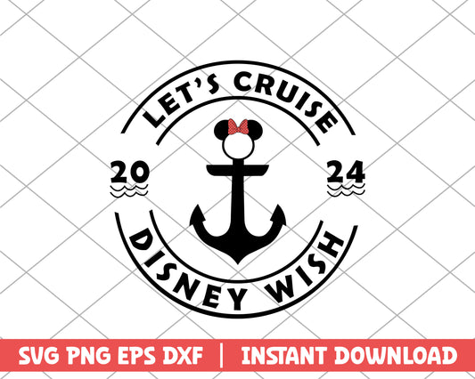 Minnie let's cruise disney wish disney svg