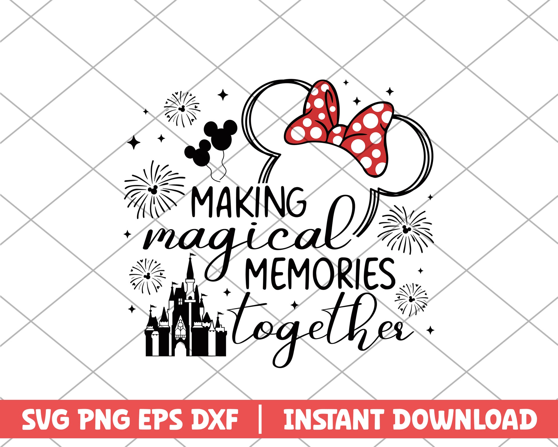 Minnie making magical memories together disney svg