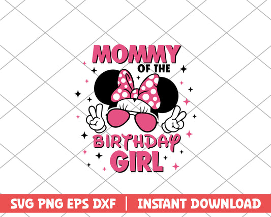 Minnie mouse mommy of the birthday girl disney svg 