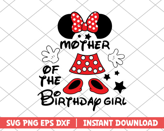 Minnie mouse mother of teh birthday girl svg 