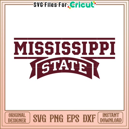 Mississippi State SVG File for Cricut, Perfect for Custom Designs and Crafts