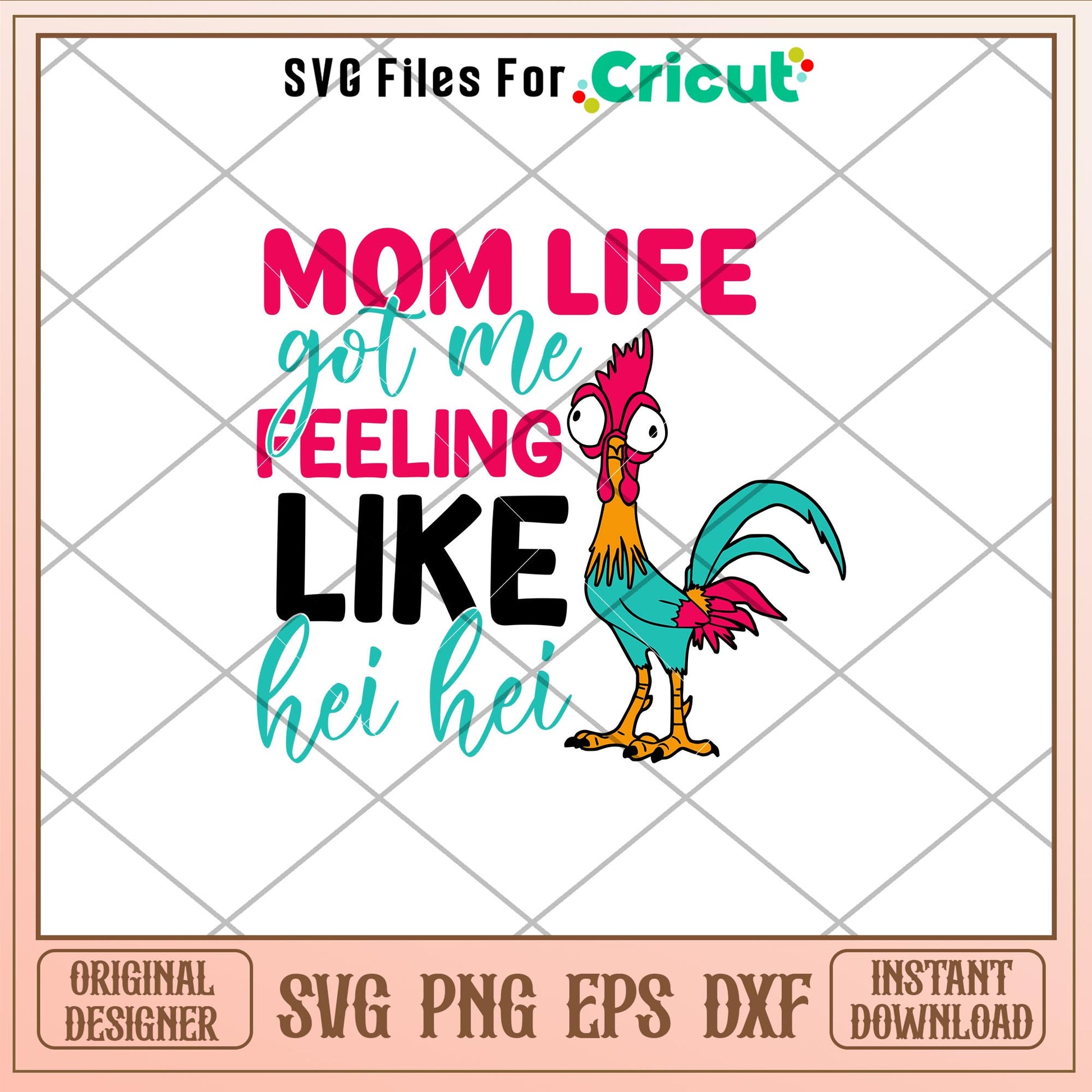 Mom Life Got Me Feeling, Mom Life Got Me Feeling Like Hey Hey Svg