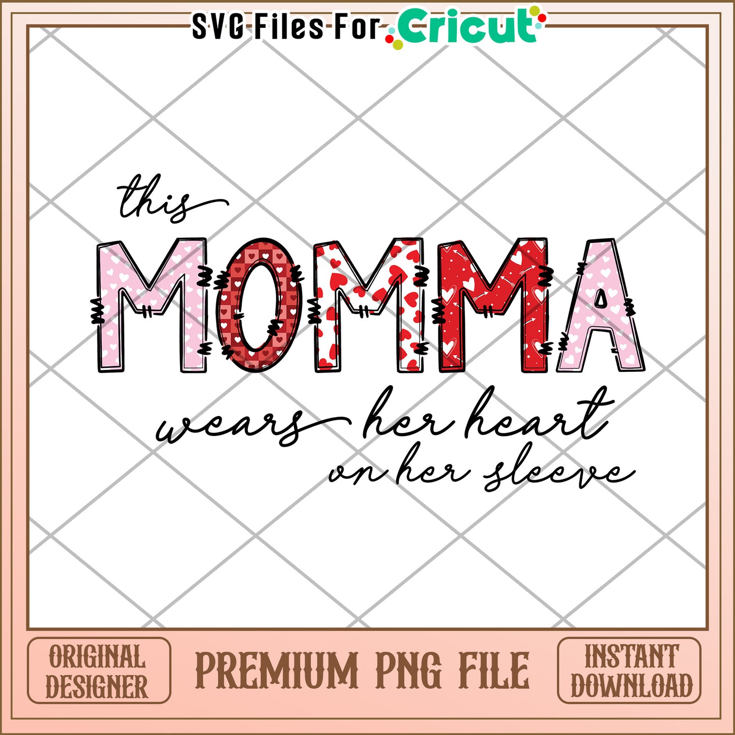 Momma PNG Design Valentines Day Cricut