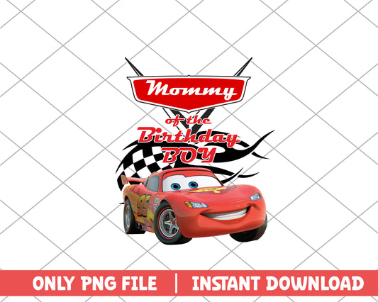 Mommy of the birthday boy cars disney png