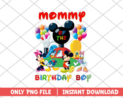 Mommy of the birthday boy disney png 