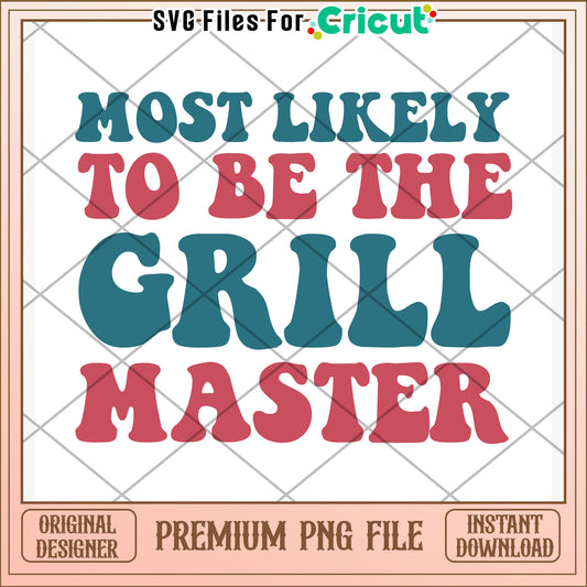 Most likely to be the girl master png, confident slogan png, bold phrase png