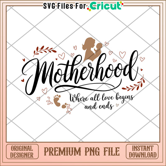 Motherhood PNG Design Instant Download
