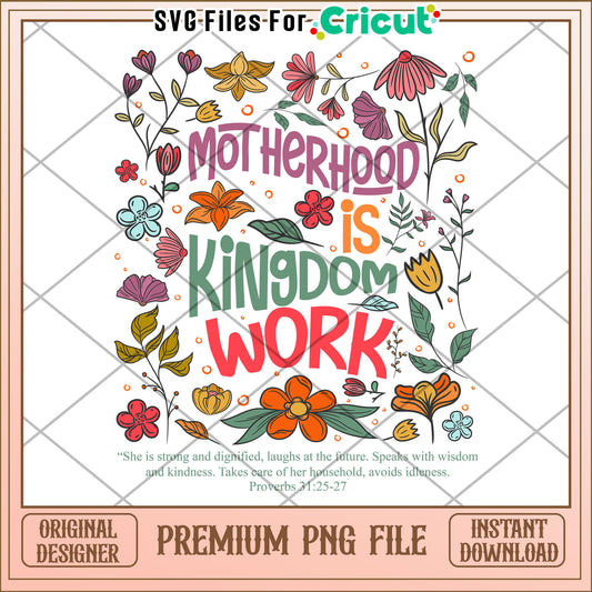Motherhood is Kingdom Work PNG Download