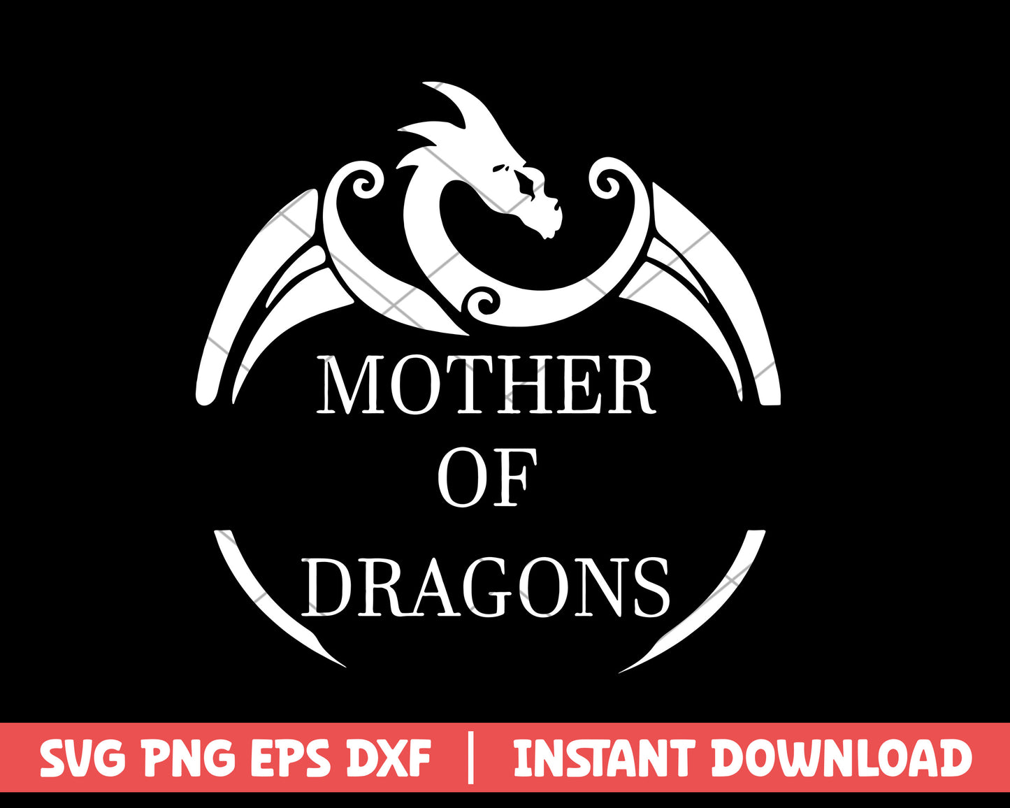 Mother of dragon mothers day svg 