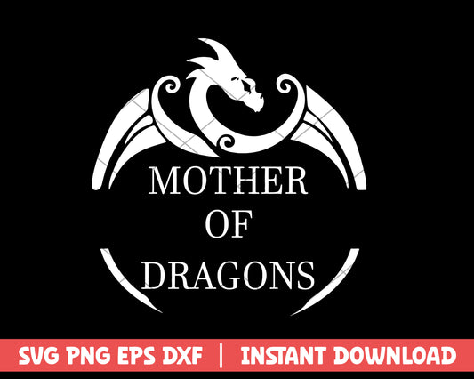 Mother of dragon mothers day svg 