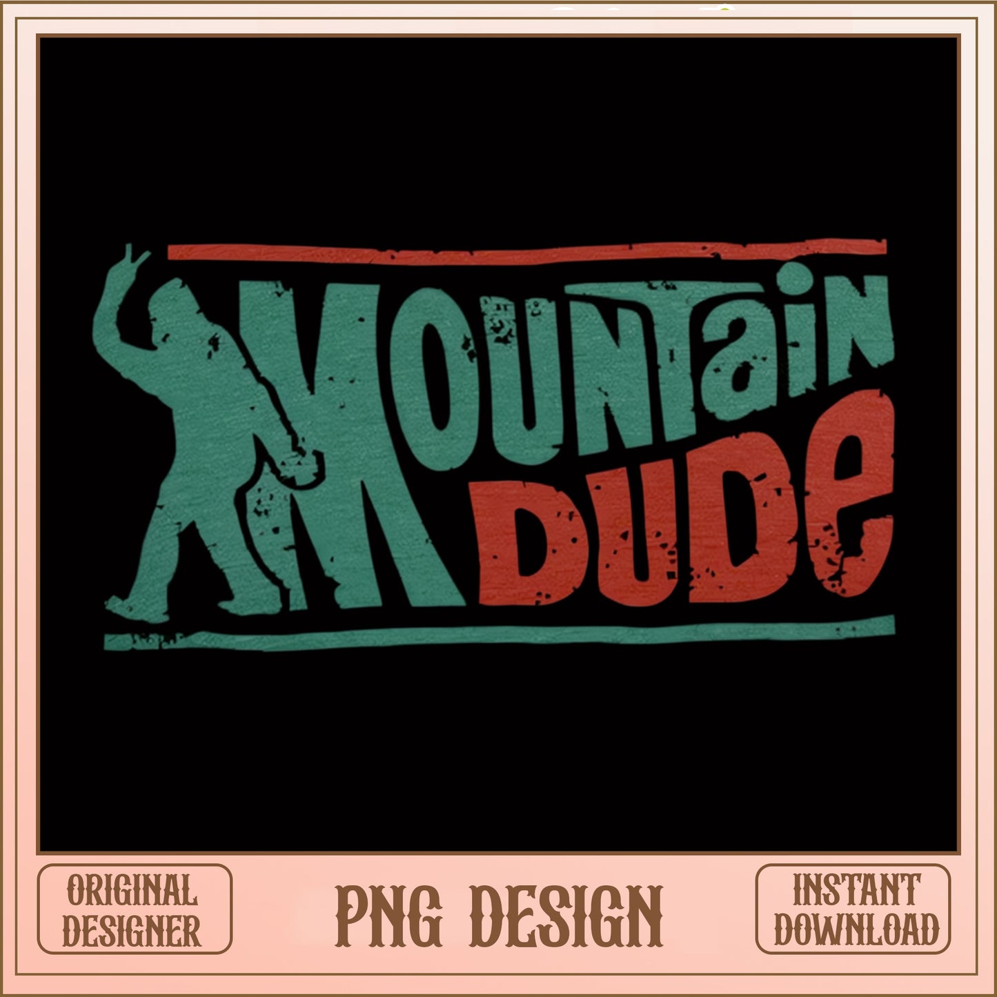 Mountain Dude Bigfoot PNG, Sasquatch Hiking Shirt, Outdoors PNG