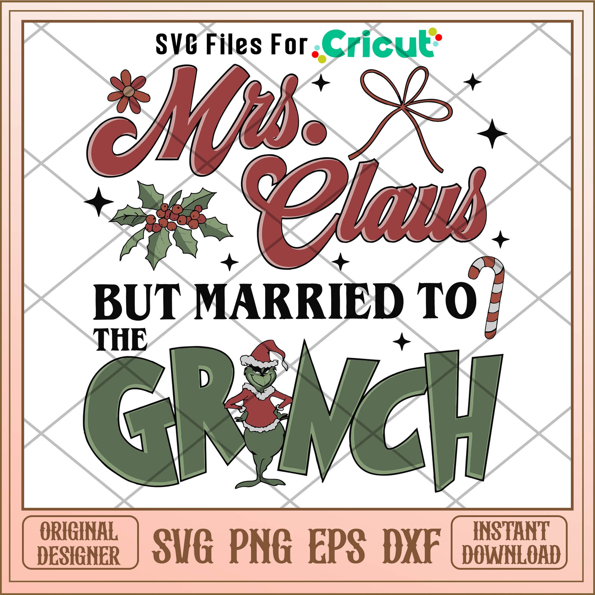 Mrs Claus But Married To The Grinch SVG, retro text​ svg