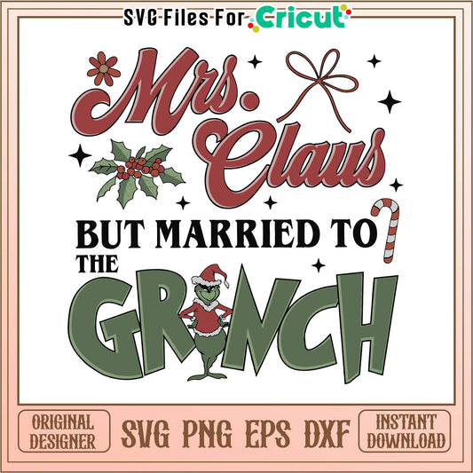 Mrs claus but married to the grinch cartoon svg, cartoon grinch images​​​​ svg