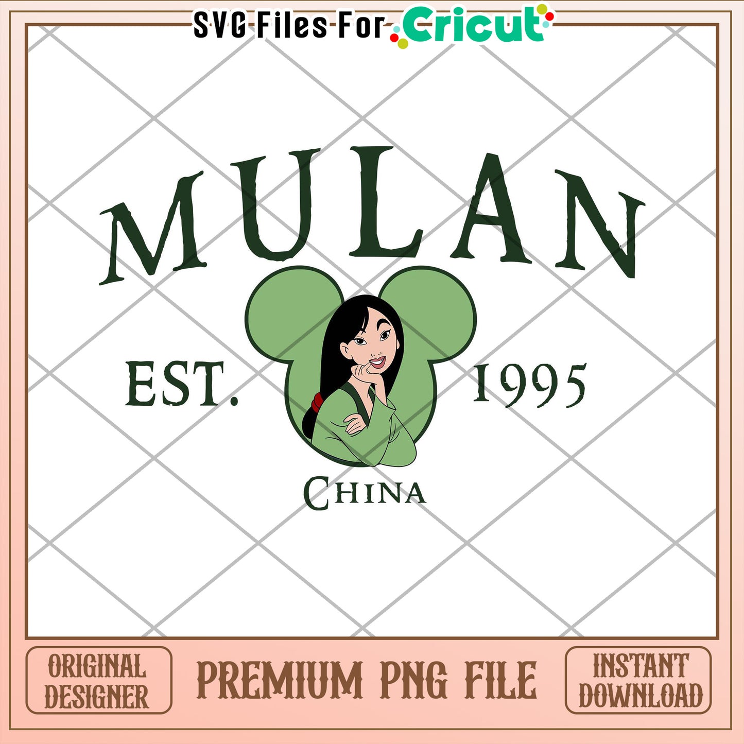 Mulan Est 1995 PNG Design for Cricut Instant Download File