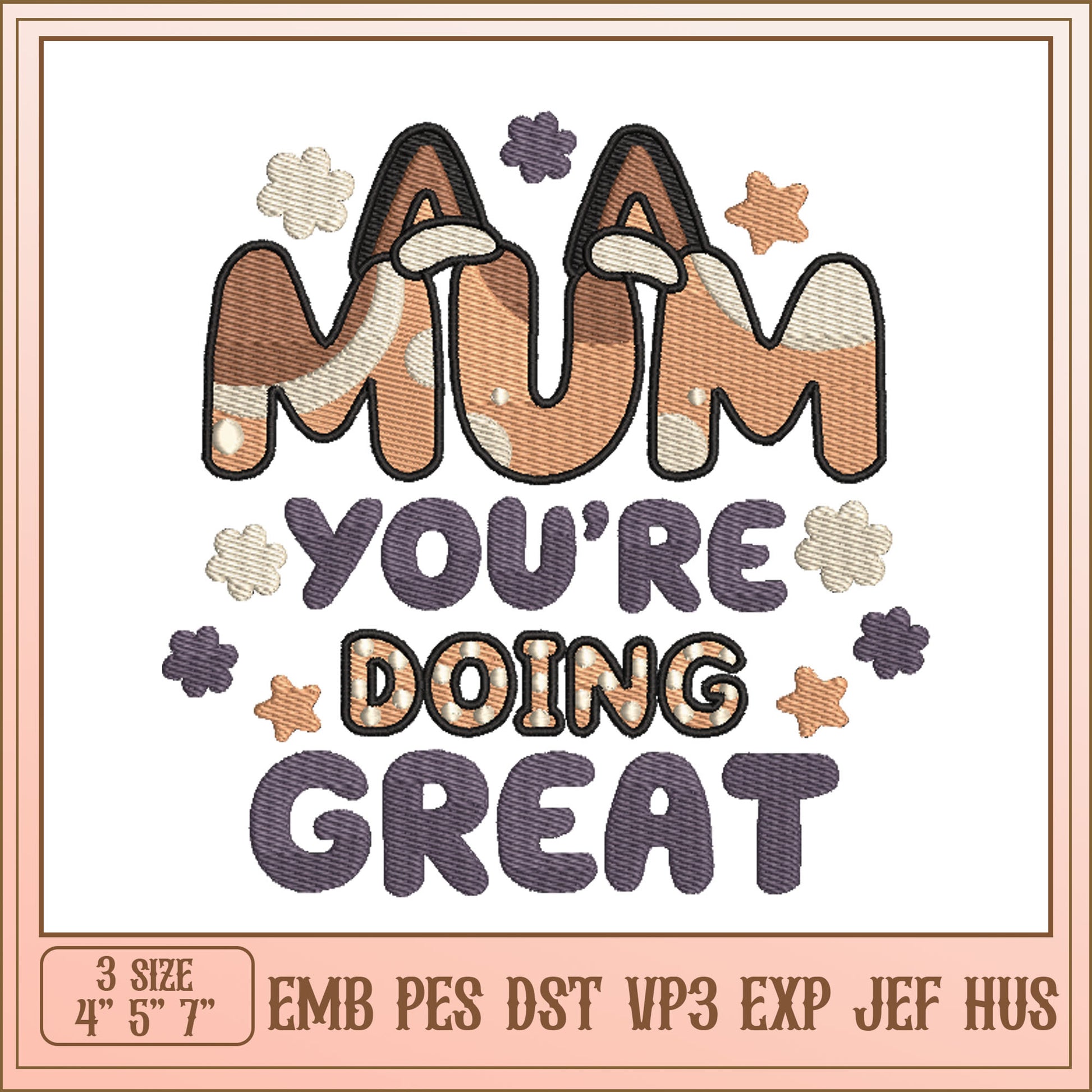Mum Doing Great Embroidery Design