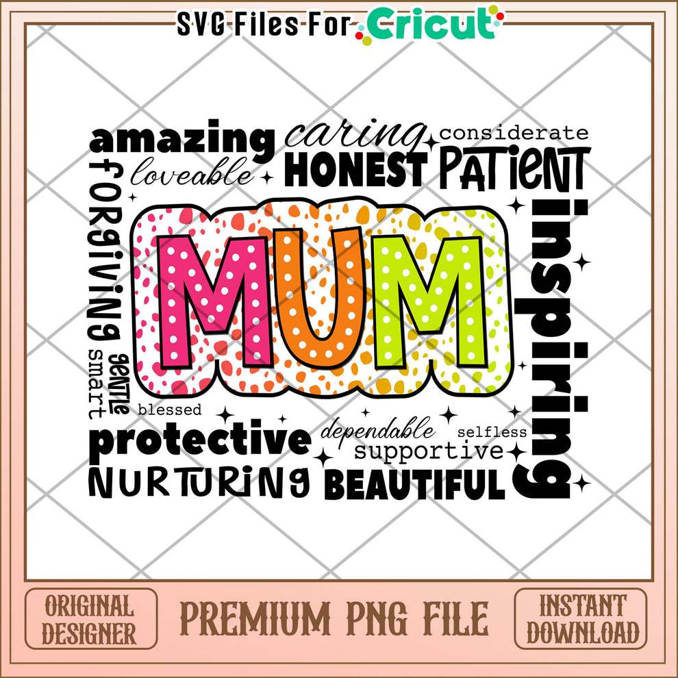 Mum PNG Premium Design Download – svg files for cricut