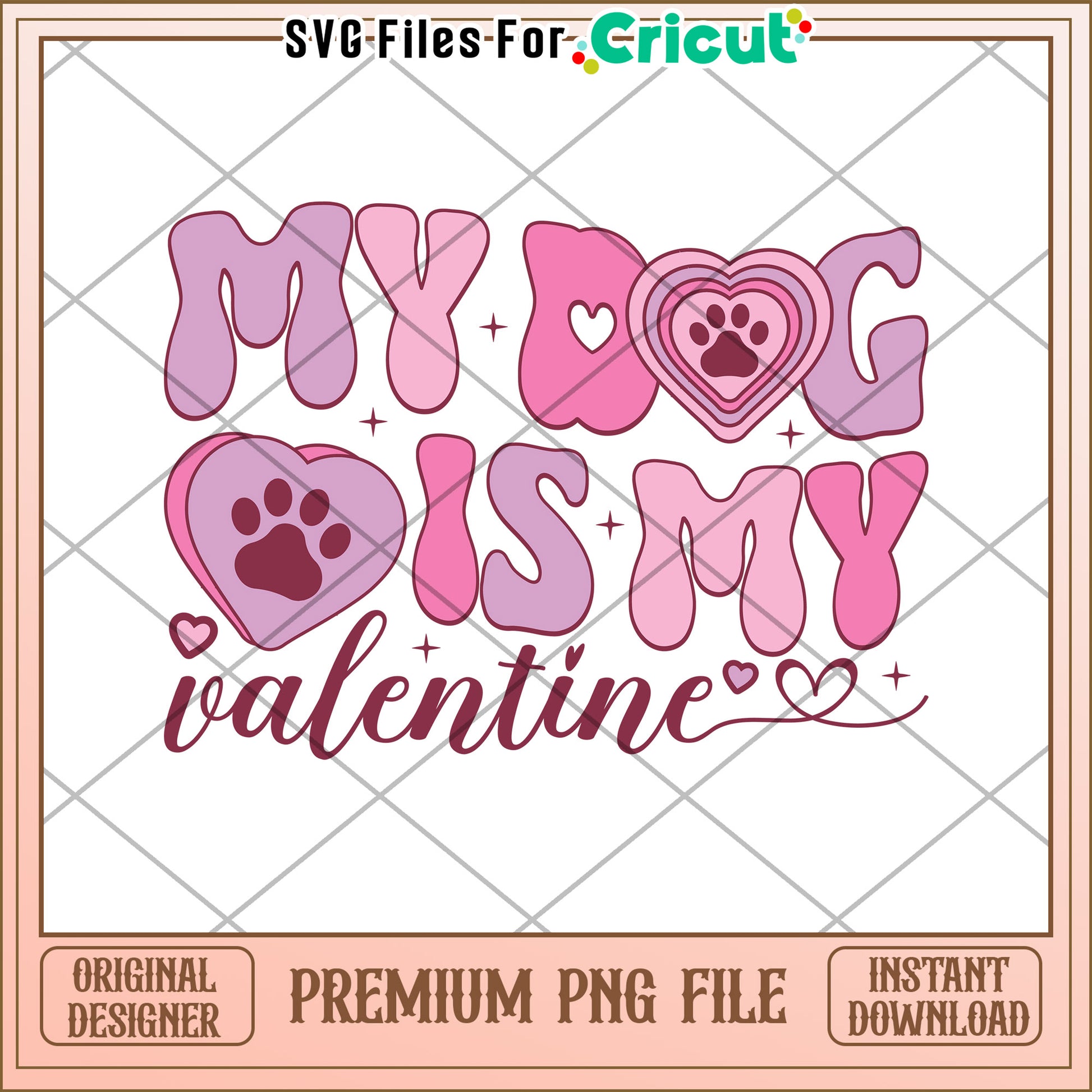 My Dog Is My Valentine PNG Design