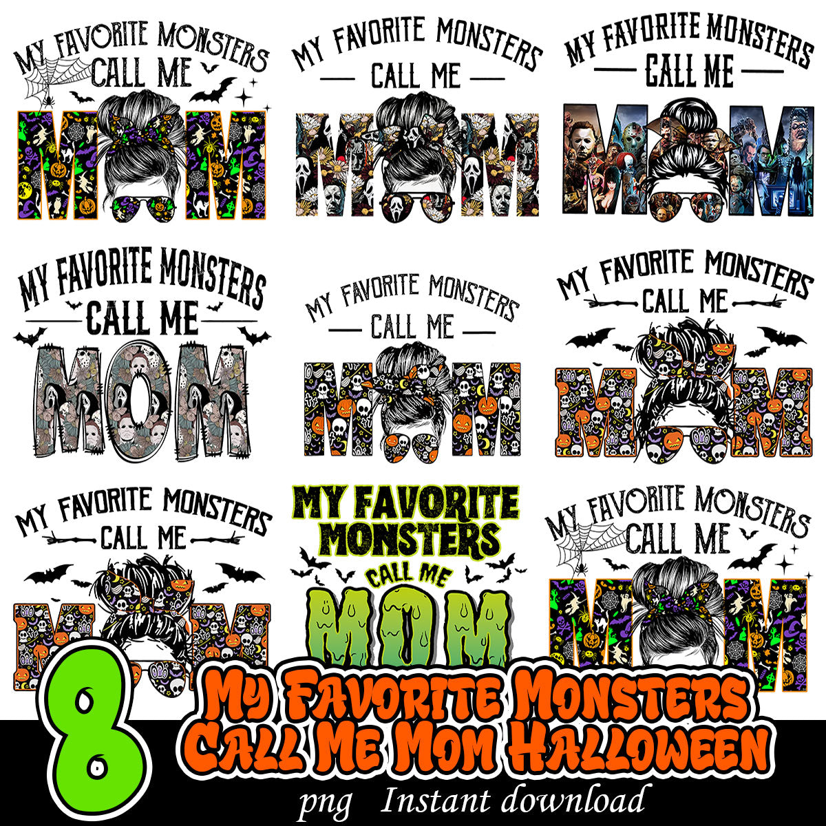 My Favorite Monsters Call Me Mom Halloween bundle, Halloween png bundle