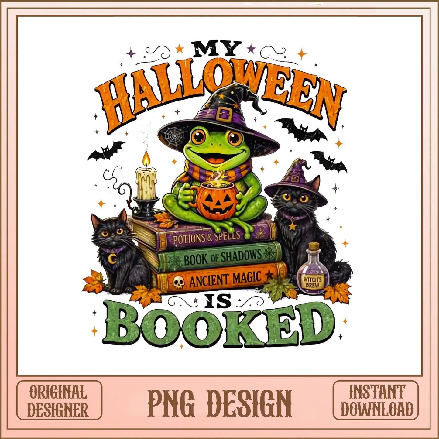 My Halloween Is Booked PNG, Frog Witch PNG, Halloween PNG