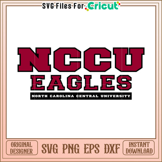 NCCU Eagles SVG File for Cricut, Perfect for North Carolina Central University Fans