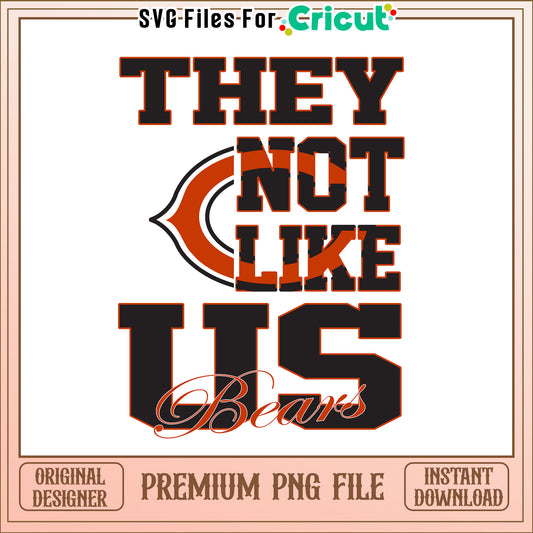 NFL they not like us in Bears team png, Chicago Bears png, NFL png