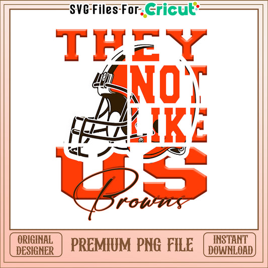 NFL they not like us in Browns png, Cleveland Browns png, NFL png