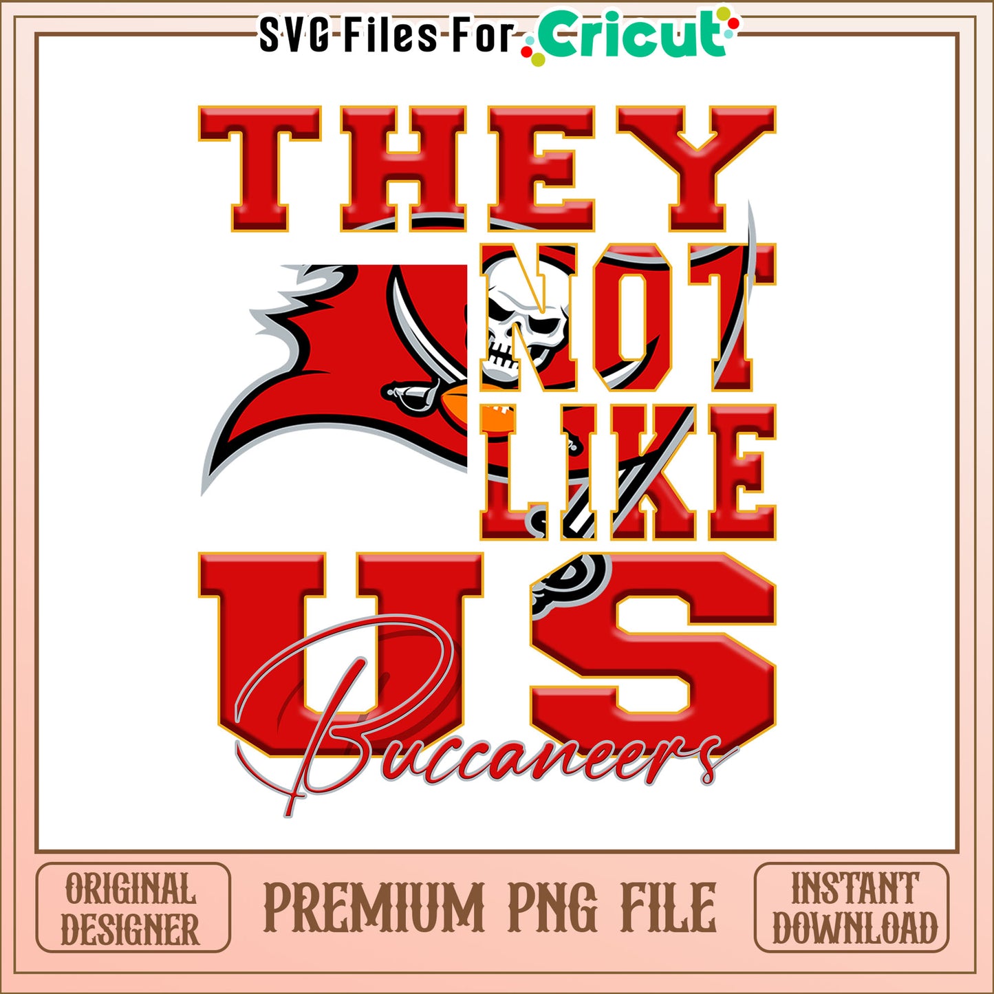 NFL they not like us in Buccaneers png, Tampa Bay Buccaneers png, NFL png