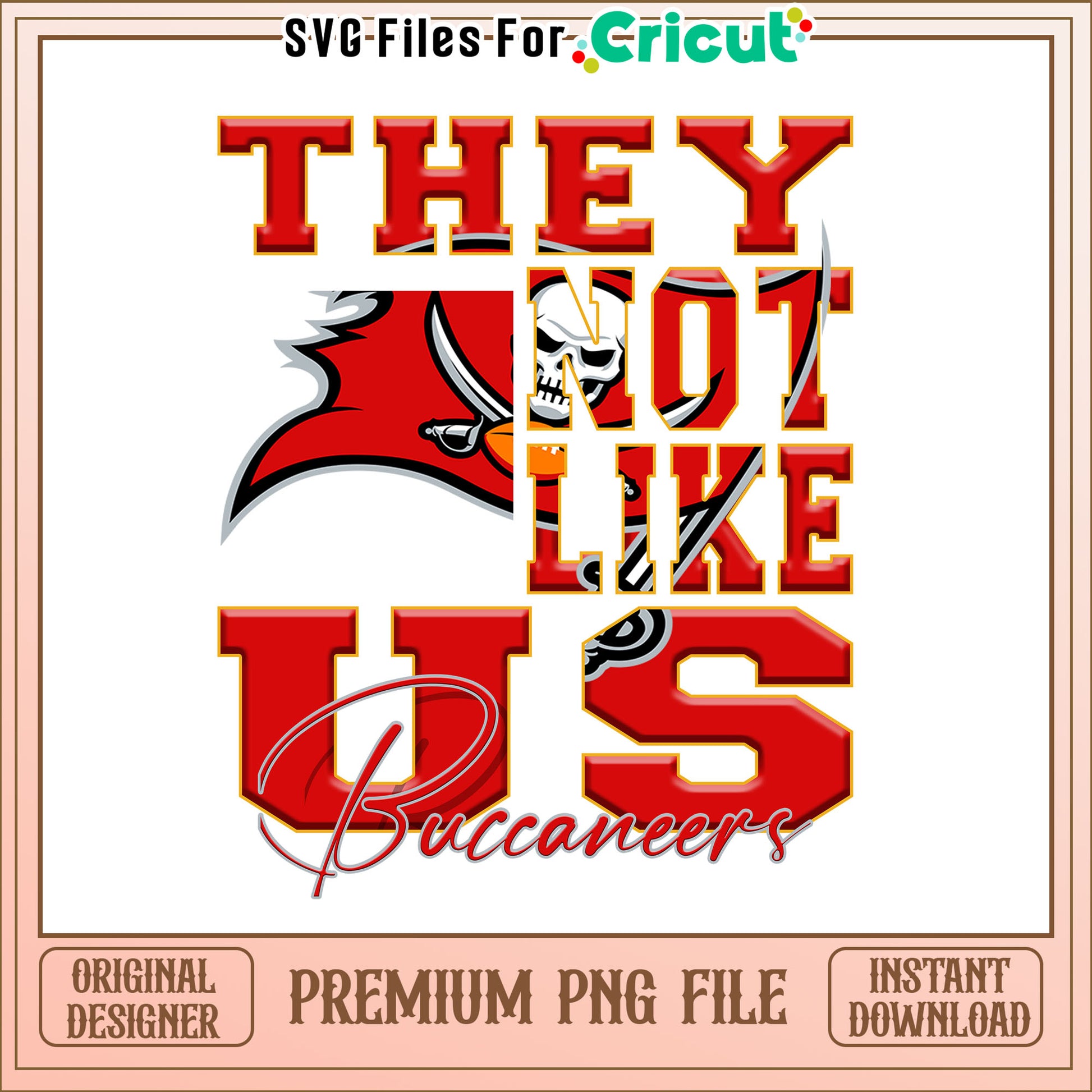 NFL they not like us in Buccaneers png, Tampa Bay Buccaneers png, NFL png