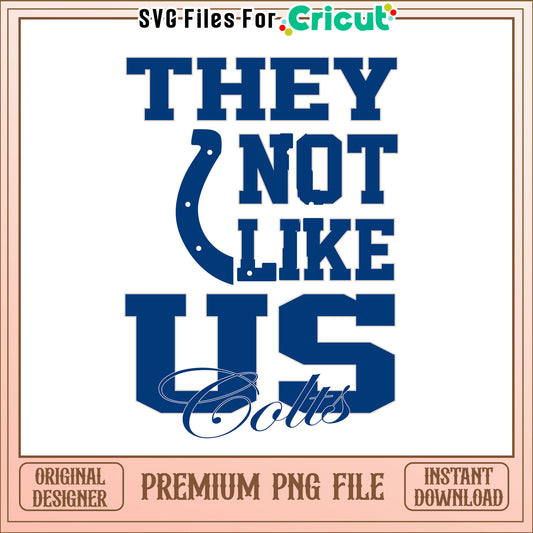 NFL they not like us in Colts png, Indianapolis Colts png, NFL png