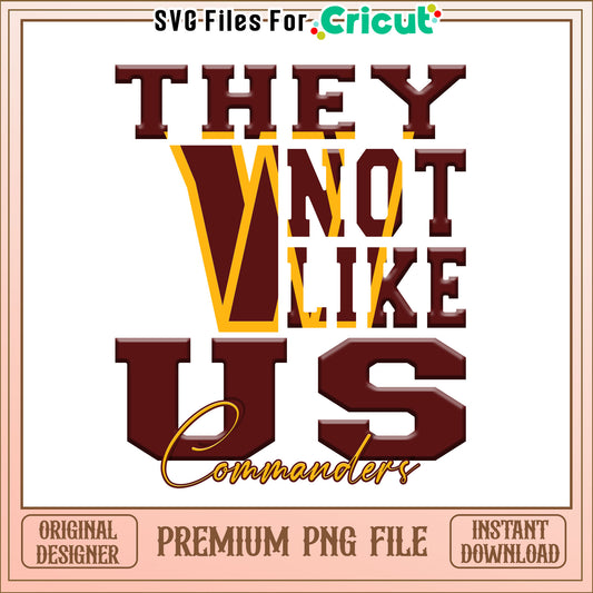 NFL they not like us in Commanders png, Washington Commanders png, NFL png