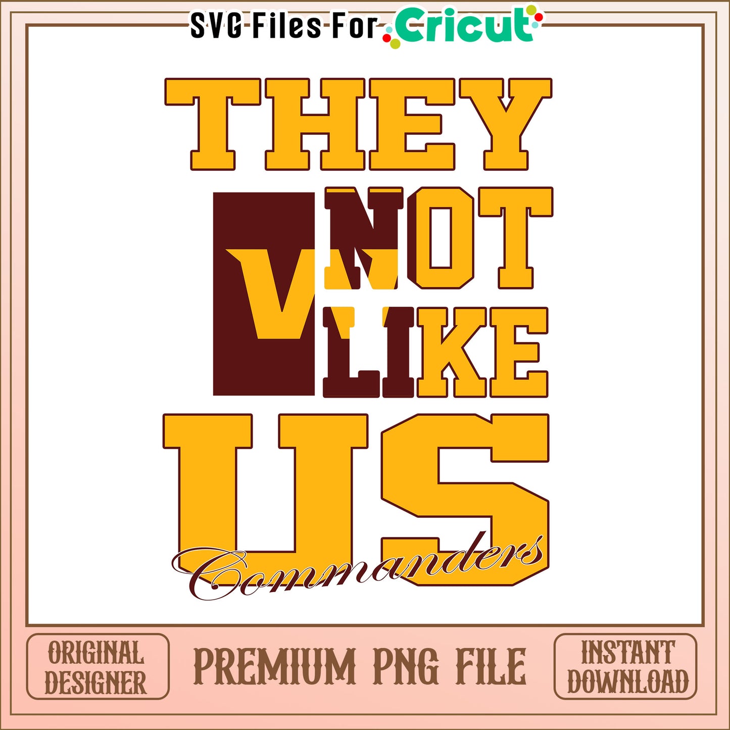 NFL they not like us in Commanders team png, Washington Commanders png, NFL png