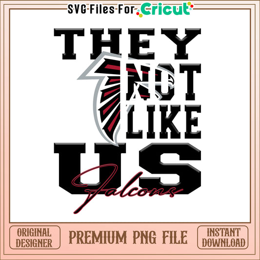 NFL they not like us in Falcons team png, Atlanta Falcons png, NFL png