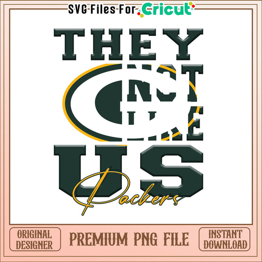 NFL they not like us in Packers png, Green Bay Packers png, NFL png
