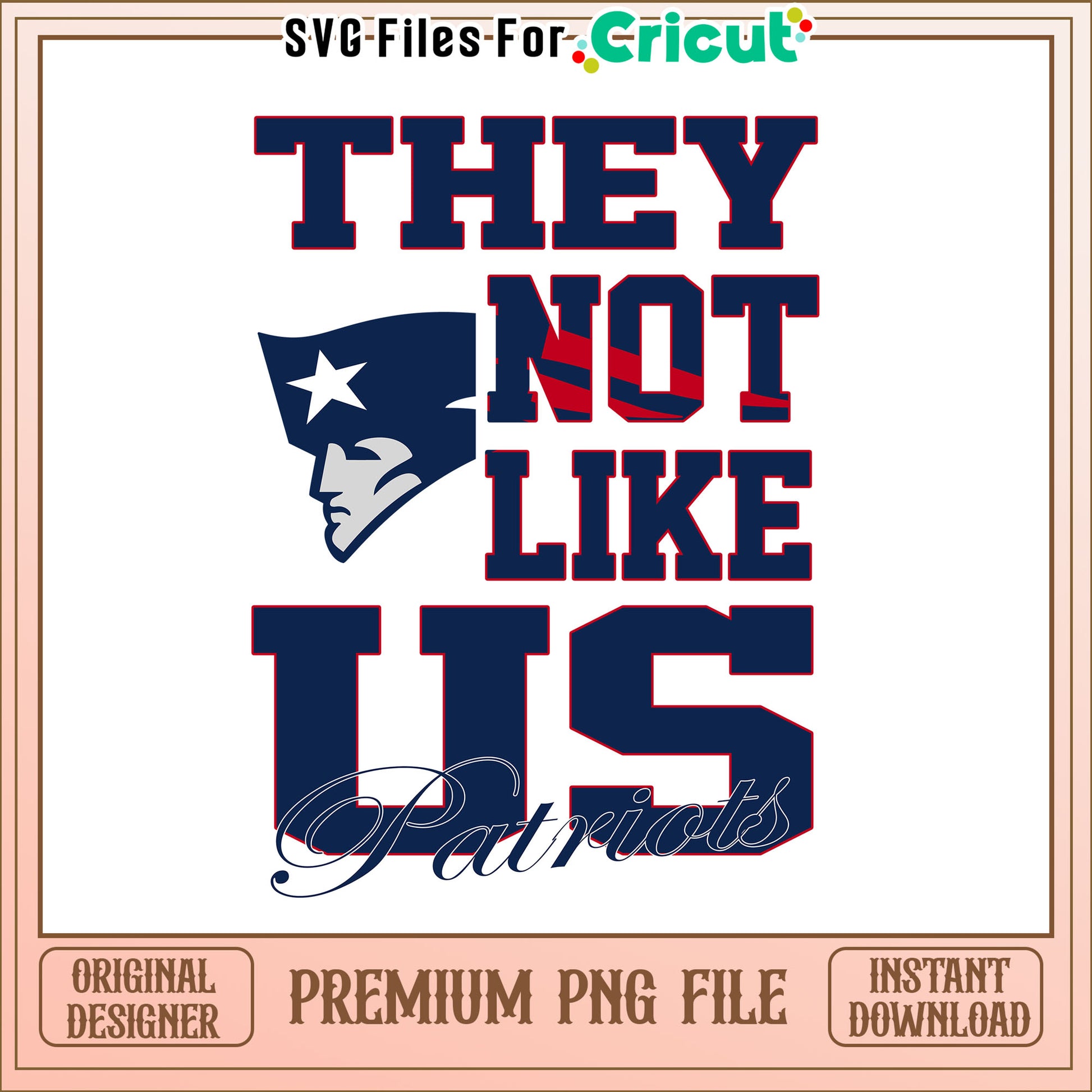 NFL they not like us in Patriots png, New England Patriots png, NFL png