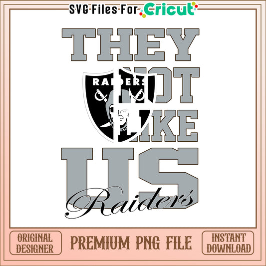 NFL they not like us in Raiders png, Las Vegas Raiders png, NFL png