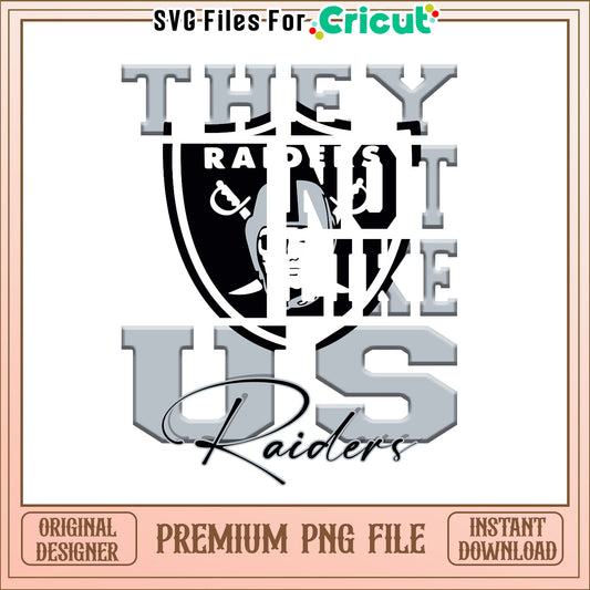 NFL they not like us in Raiders team png, Las Vegas Raiders png, NFL png