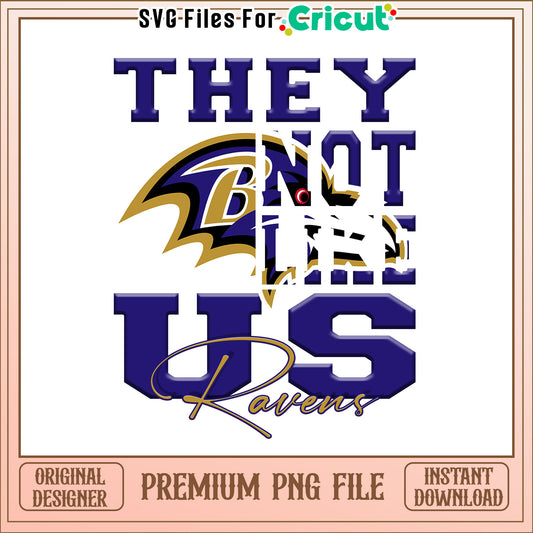 NFL they not like us in Ravens png, Baltimore Ravens png, NFL png