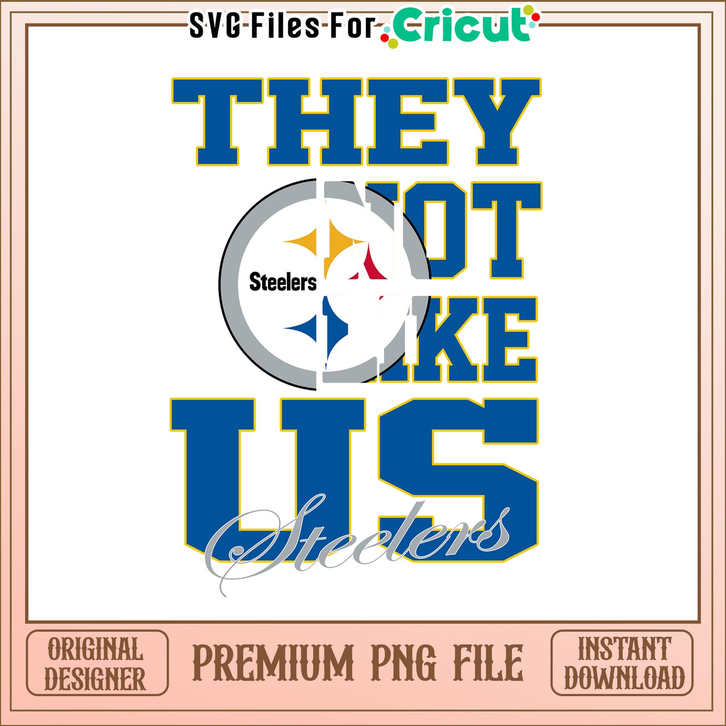 NFL they not like us in Steelers team png, Pittsburgh Steelers png, NFL png