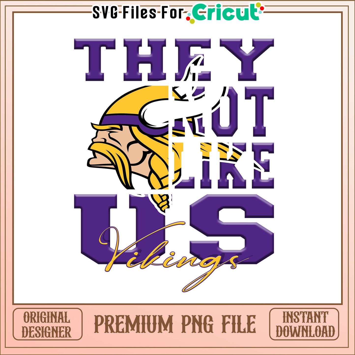 NFL they not like us in Vikings png, Minnesota Vikings png, NFL png