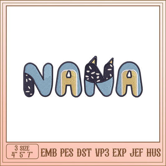 Nana Embroidery Design 3 Sizes