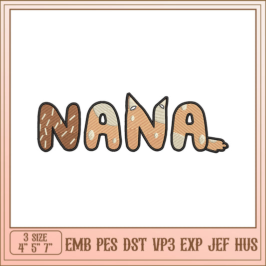 Nana Embroidery Design 3 Sizes EMB PES DST
