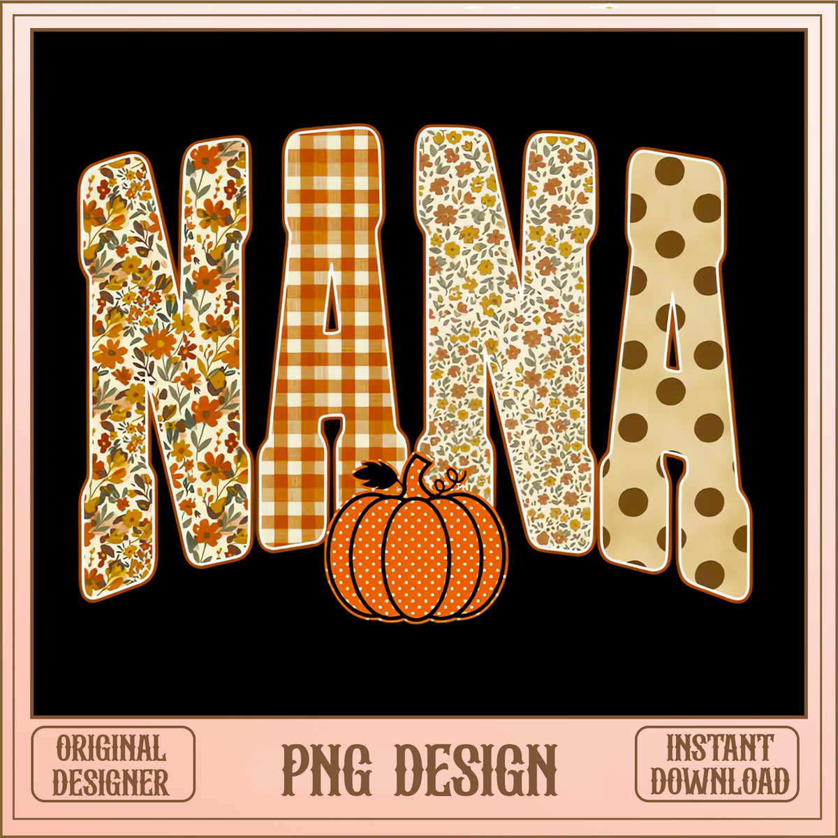 Nana Fall Pumpkin PNG, Thanksgiving Grandma PNG, Autumn PNG