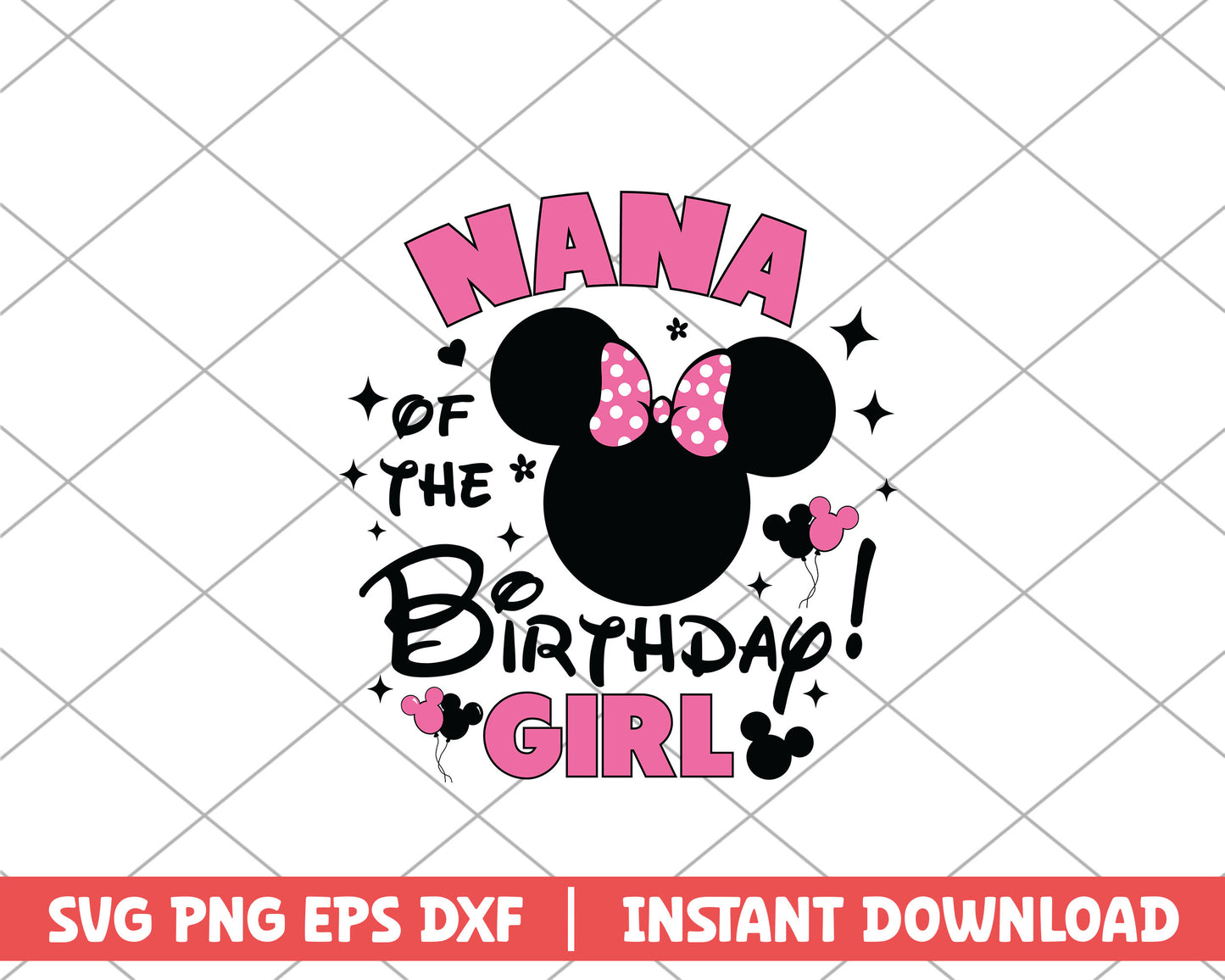 Nana of the birthday girl disney svg